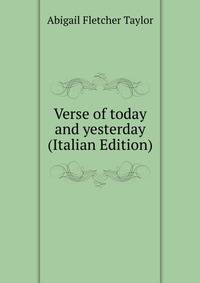 Verse of today and yesterday (Italian Edition)