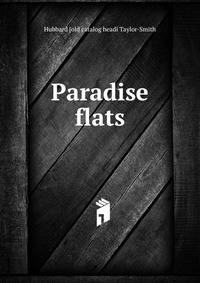Paradise flats
