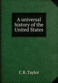 A universal history of the United States