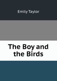 The Boy and the Birds