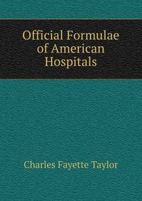 Official Formulae of American Hospitals