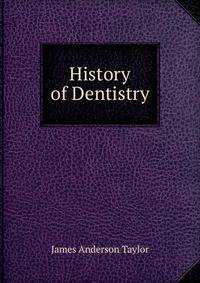 History of Dentistry