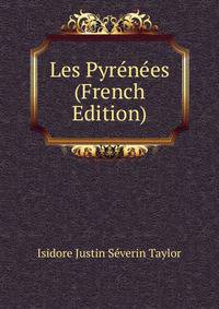 Les Pyrenees (French Edition)
