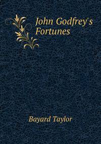 John Godfrey's Fortunes