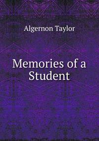 Memories of a Student