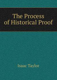 The Process of Historical Proof