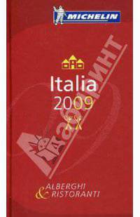 Italia 2009. Alberghi & Ristoranti