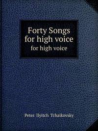 Forty Songs: For High Voice (Multilingual Edition)