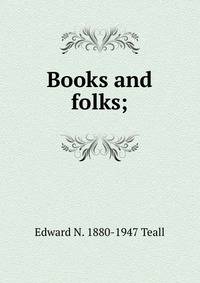 Books and folks;