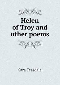 Helen of Troy and other poems