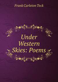 Under Western Skies: Poems