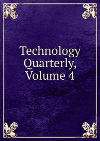 Technology Quarterly, Volume 4