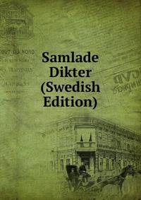 Samlade Dikter (Swedish Edition)