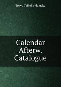 Calendar Afterw. Catalogue