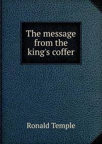 The message from the king's coffer