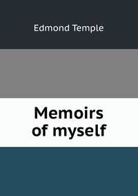 Memoirs of myself