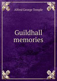 Guildhall memories