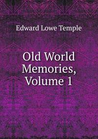 Old World Memories, Volume 1