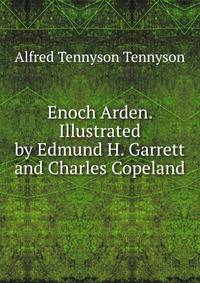 Enoch Arden. Illustrated by Edmund H. Garrett and Charles Copeland