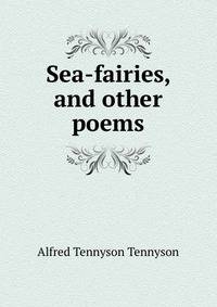 Sea-fairies, and other poems