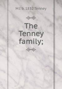 The Tenney family;