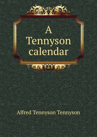 A Tennyson calendar