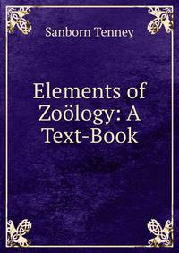 Elements of Zoology: A Text-Book