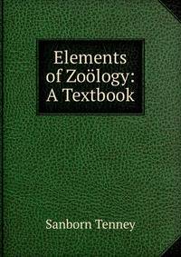 Elements of Zoology: A Textbook