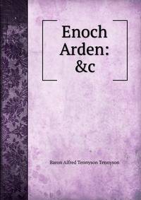 Enoch Arden: &amp;c