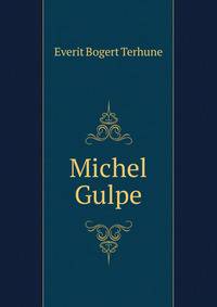 Michel Gulpe