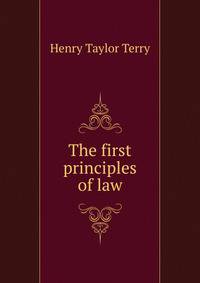 The first principles of law