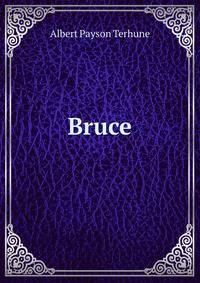 Bruce