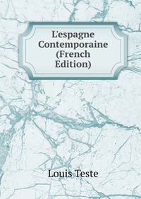 L'espagne Contemporaine (French Edition)