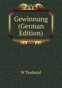 Gewinnung (German Edition)