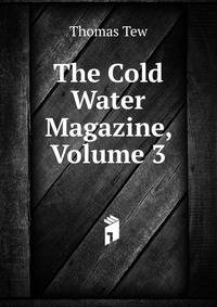 The Cold Water Magazine, Volume 3