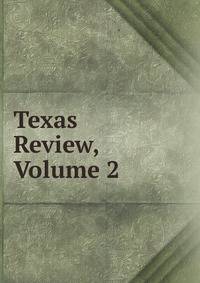 Texas Review, Volume 2