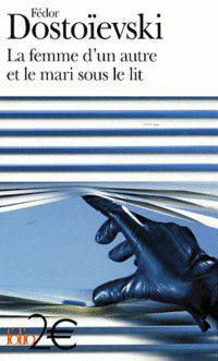 La femme d'un autre et le mari sous le lit
