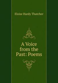 A Voice from the Past: Poems