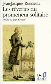 Reveries du Promeneur Solitaire (Les)