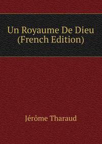 Un Royaume De Dieu (French Edition)