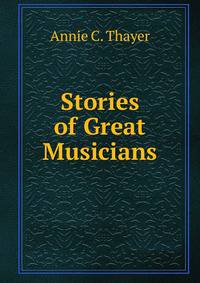 Stories of Great Musicians