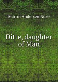 Ditte, daughter of Man
