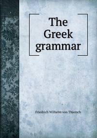 The Greek grammar