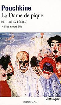 Dame de Pique / Recits de Feu Ivan Petrovitch Bielkine / Dou (La)
