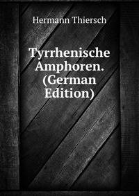 Tyrrhenische Amphoren. (German Edition)