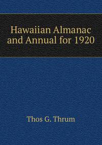 Hawaiian Almanac and Annual for 1920