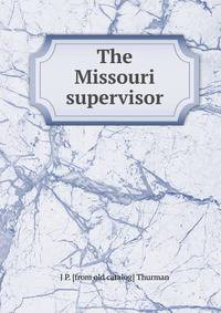 The Missouri supervisor