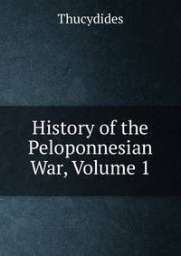 History of the Peloponnesian War, Volume 1