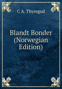 Blandt Bonder (Norwegian Edition)