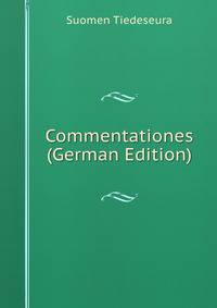 Commentationes (German Edition)